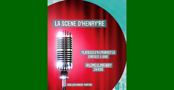 Stand up sur La scène d’Henry’re