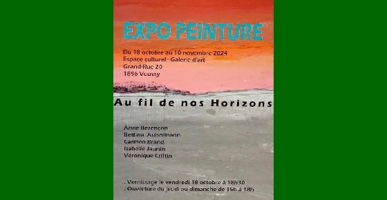 Expo Peinture - Au fil de nos Horizons